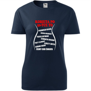 damska koszulka - kobieta po 50-tce to...