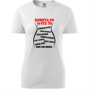 damska koszulka - kobieta po 70-tce to...