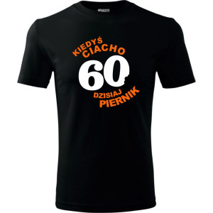 Męska koszulka - kiedyś ciacho 60 dzisiaj piernik