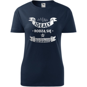 damska koszulka - ideały rodzą się w grudniu