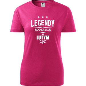 damska koszulka - legendy rodzą się w lutym