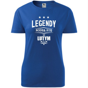 damska koszulka - legendy rodzą się w lutym