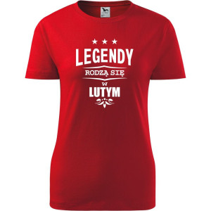 damska koszulka - legendy rodzą się w lutym