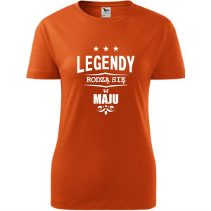 damska koszulka - legendy rodzą się w maju