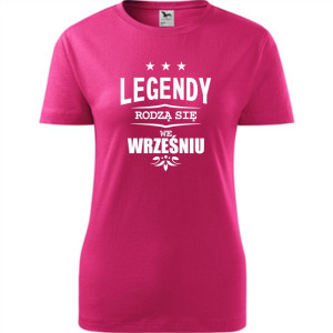 damska koszulka - legendy rodzą się we wrześniu