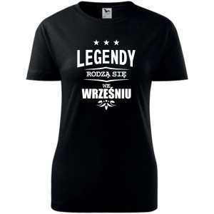 damska koszulka - legendy rodzą się we wrześniu