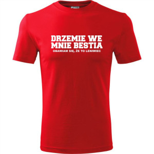 Męska koszulka - Drzemie we mnie bestia obawiam się, że to leniwiec