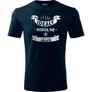 męska koszulka - ideały rodzą się w maju