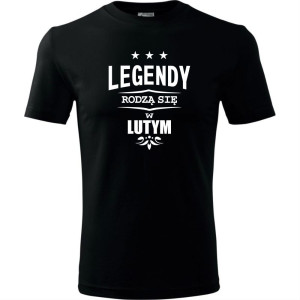 męska koszulka - legendy rodzą się w lutym