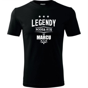 męska koszulka - legendy rodzą się w marcu
