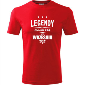 męska koszulka - legendy rodzą się we wrześniu