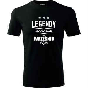 męska koszulka - legendy rodzą się we wrześniu