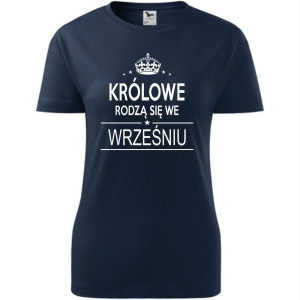 Damska koszulka taliowana - Królowe rodzą się we wrześniu 02