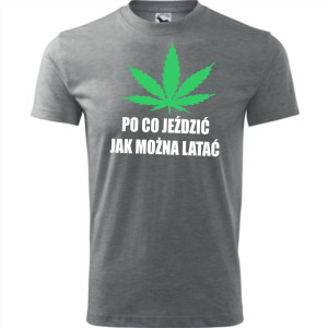 Męska koszulka - Po co jeździć jak można latać