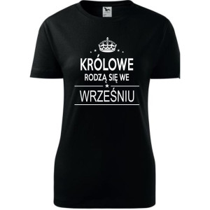 Damska koszulka taliowana - Królowe rodzą się we wrześniu 02
