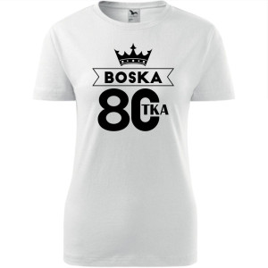 Damska koszulka - boska 80