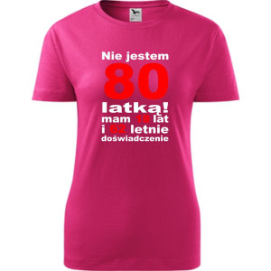 Damska koszulka - nie jestem 80 latką