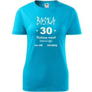 Damska koszulka - boska 30 na urodzny