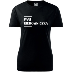 Damska koszulka taliowana - Pani kierowniczka