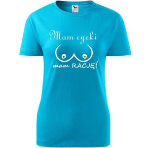 Damska koszulka - Mam cycki mam rację