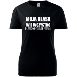 Damska koszulka - Moja klasa wie wszystko