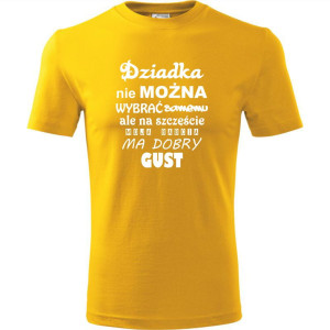 Męska koszulka - Dziadka nie można wybrać samemu, ale na szczęście moja babcia ma dobry gust