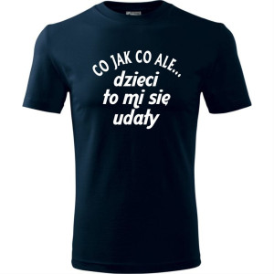 męska koszulka - co jak co ale dzieci to mi się udały