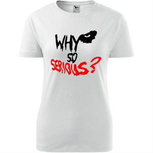 damska koszulka - why so serious?
