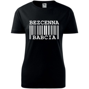 Damska koszulka - Bezcenna babcia