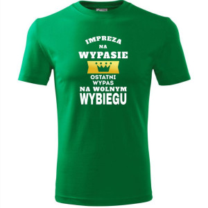 męska koszulka - impreza na wypasie, ostatni wypas na wolnym wybiegu