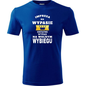 męska koszulka - impreza na wypasie, ostatni wypas na wolnym wybiegu