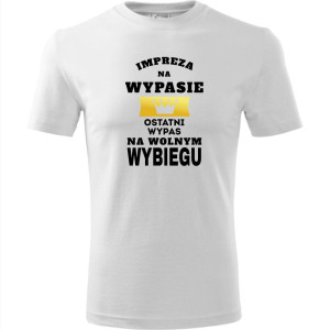 męska koszulka - impreza na wypasie, ostatni wypas na wolnym wybiegu