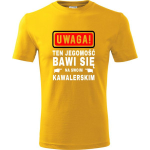 męska koszulka - uwaga! ten jegomość bawi się na swoim kawalerskim