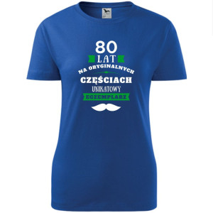 damska koszulka taliowana - 80 lat na oryginalnych częściach, unikatowy egzemplarz