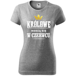 damska koszulka taliowana - królowe rodzą się w czerwcu