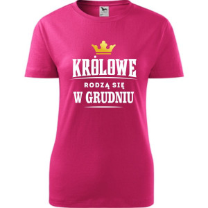 damska koszulka taliowana - królowe rodzą się w grudniu