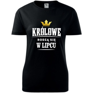 damska koszulka taliowana - królowe rodzą się w lipcu