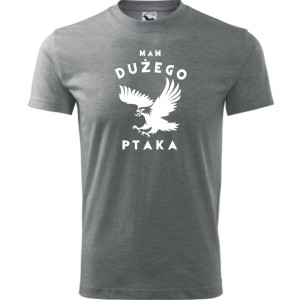 męska koszulka - mam dużego ptaka