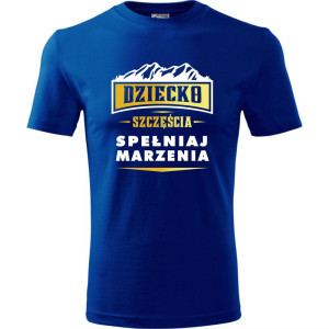 dziecięca koszulka - dziecko szczęścia- spełniaj marzenia