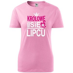 Damska koszulka taliowana - Królowe rodzą się w lipcu 03