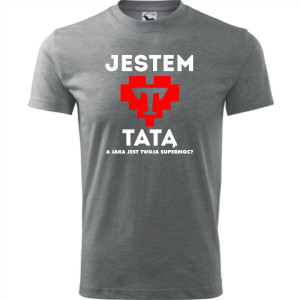 męska koszulka - jestem tatą a jaka jest twoja supermoc?