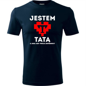 męska koszulka - jestem tatą a jaka jest twoja supermoc?