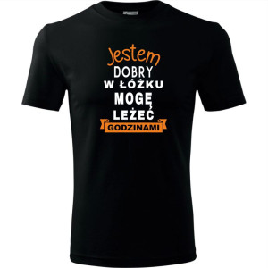męska koszulka - jestem dobry w łóżku, mogę leżeć godzinami
