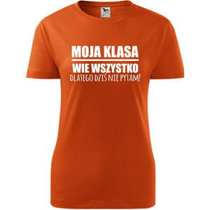 Damska koszulka - Moja klasa wie wszystko