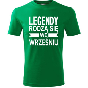 Męska koszulka - Legendy rodzą się we wrześniu
