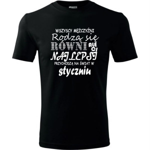 Męska koszulka - Wszyscy mężczyźni rodzą się równi, ale ci najlepsi przychodzą na świat w styczniu