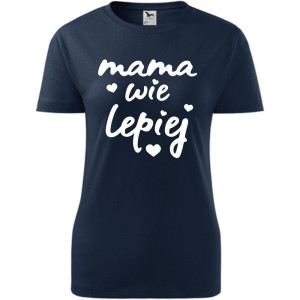 Damska koszulka taliowana - mama wie lepiej