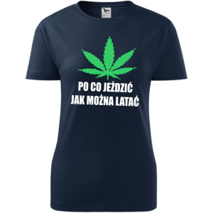 Damska koszulka taliowana - Po co jeździć jak można latać