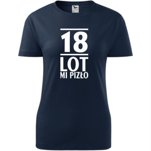 Damska koszulka -18 lot mi pizło