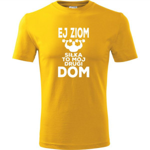 męska koszulka - ej ziom siłka to mój drugi dom